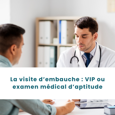La visite d’embauche _ VIP ou examen médical d’aptitude.png